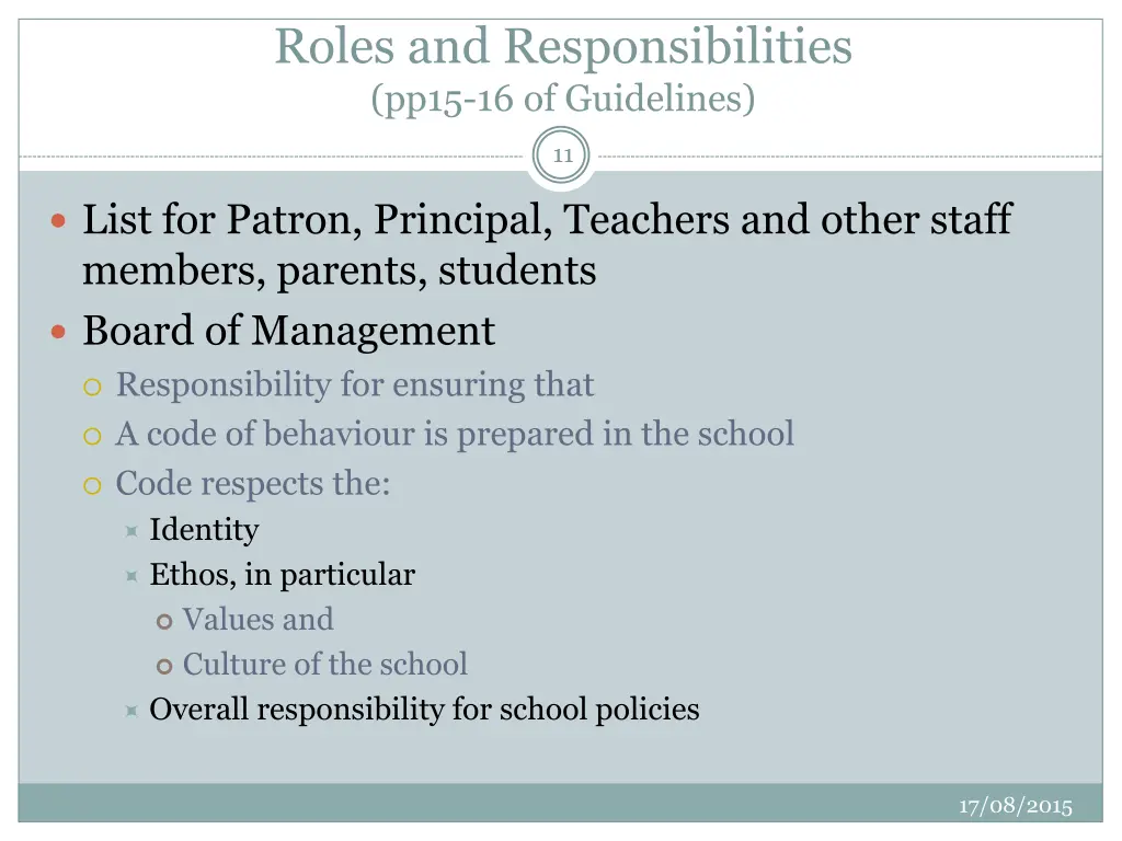 roles and responsibilities pp15 16 of guidelines