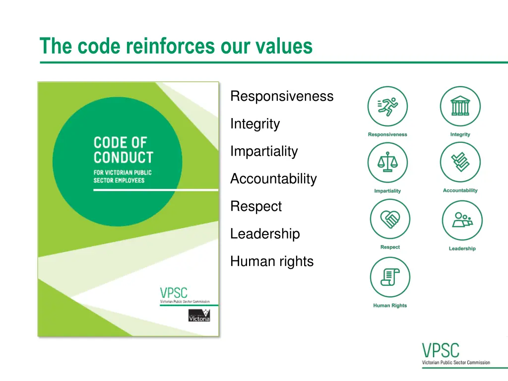 the code reinforces our values