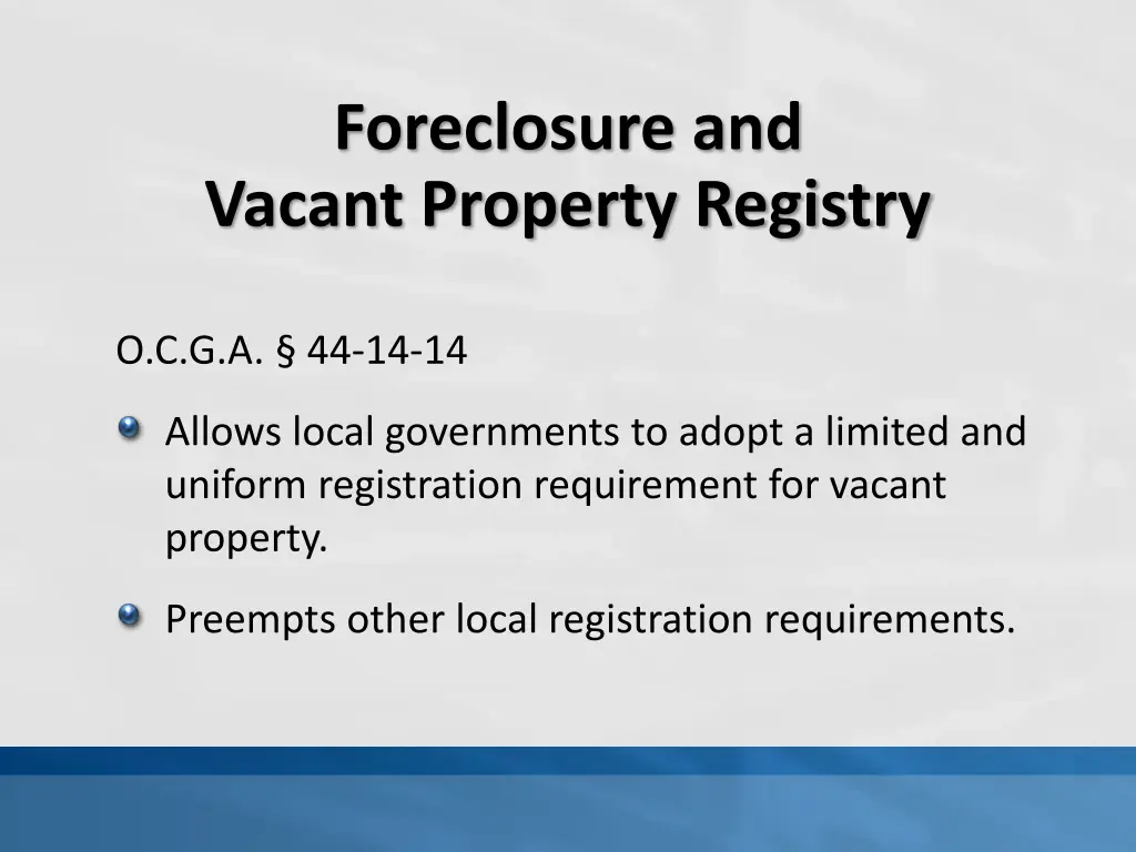 foreclosure and vacant property registry