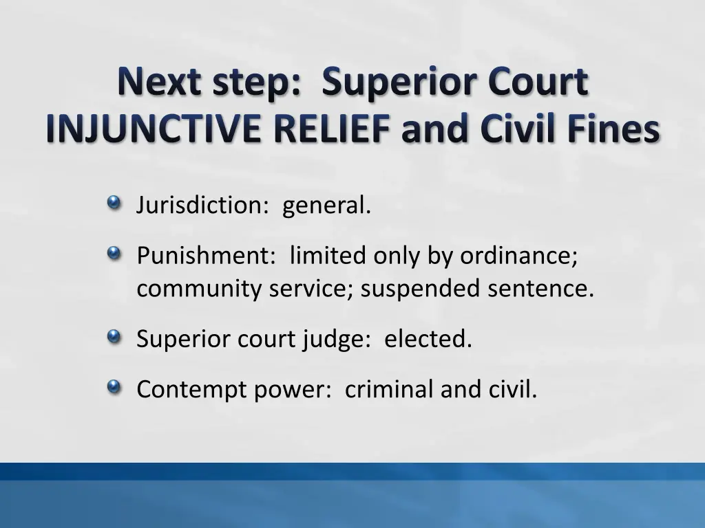 next step superior court injunctive relief