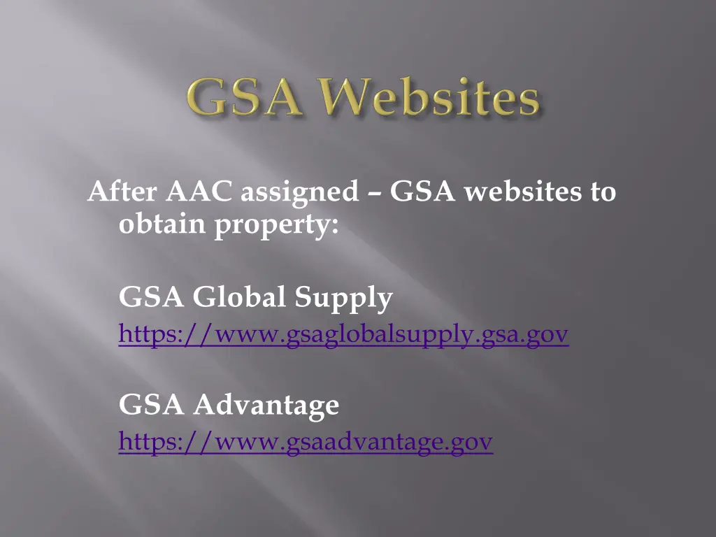 after aac assigned gsa websites to obtain property