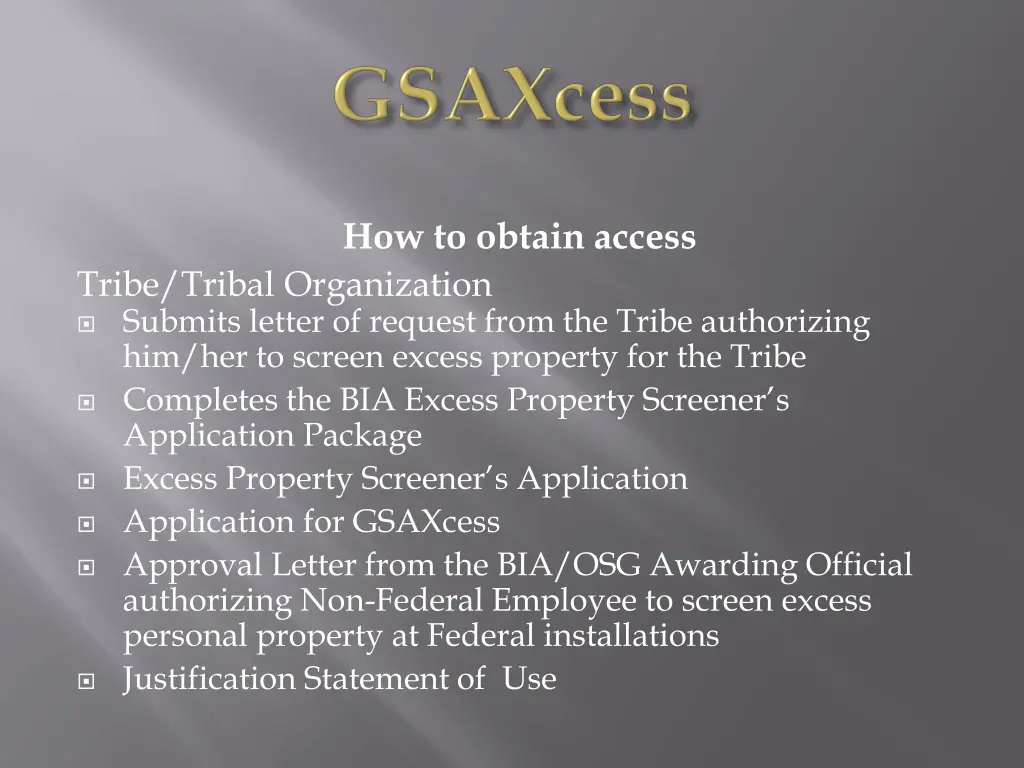 how to obtain access