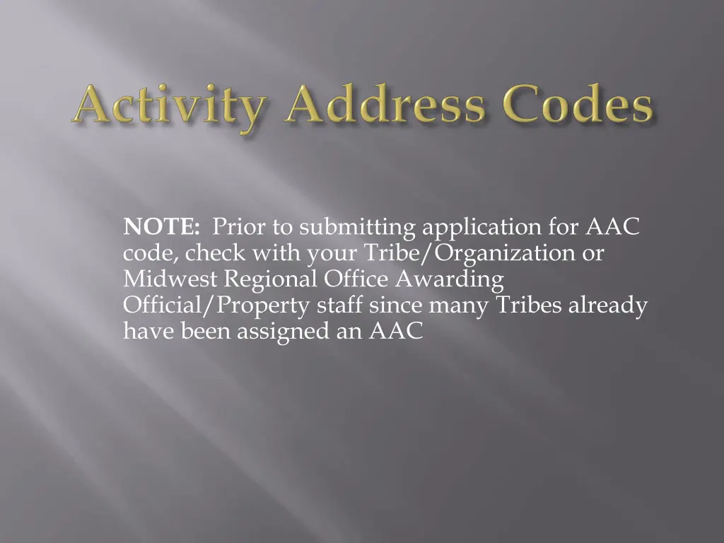 note prior to submitting application for aac code