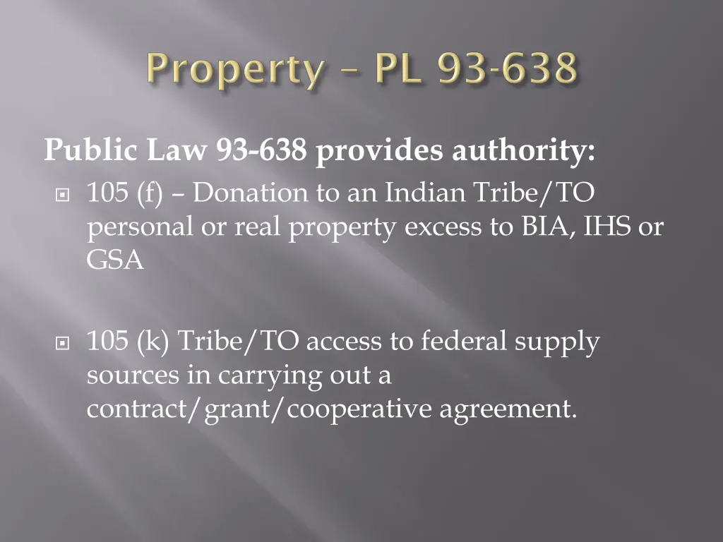 public law 93 638 provides authority