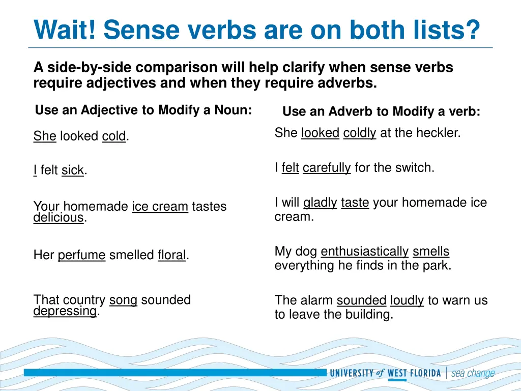 wait sense verbs are on both lists