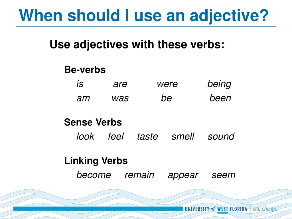 when should i use an adjective