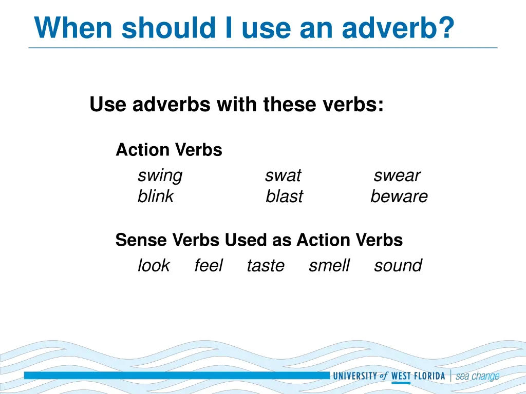 when should i use an adverb