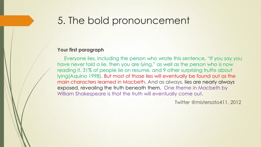 5 the bold pronouncement