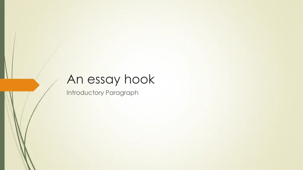 an essay hook introductory paragraph