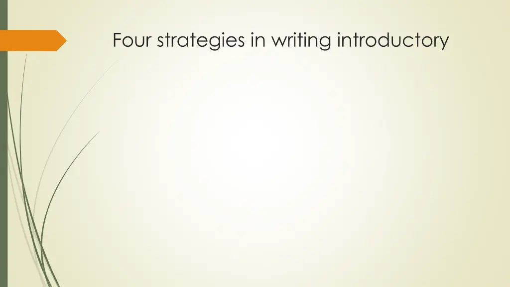 four strategies in writing introductory