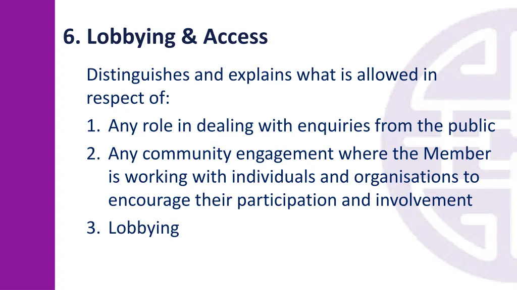 6 lobbying access