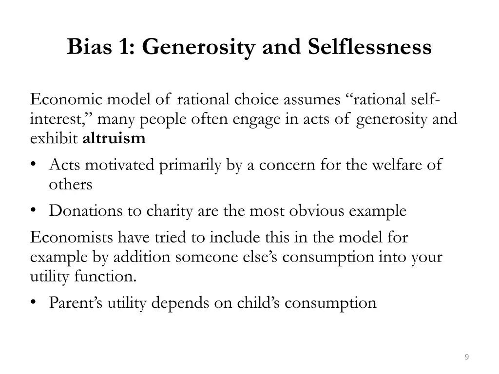 bias 1 generosity and selflessness