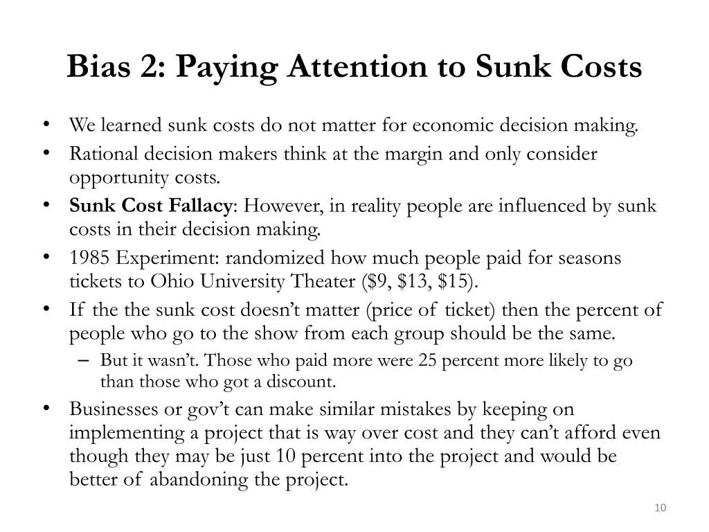 bias 2 paying attention to sunk costs