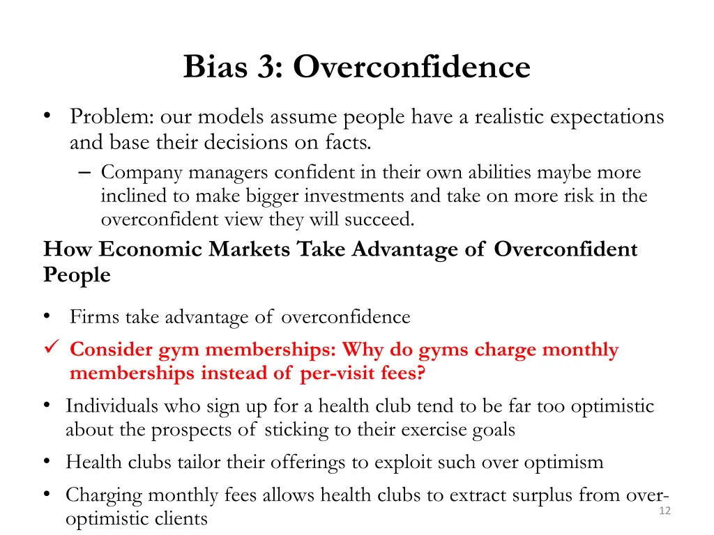 bias 3 overconfidence 1