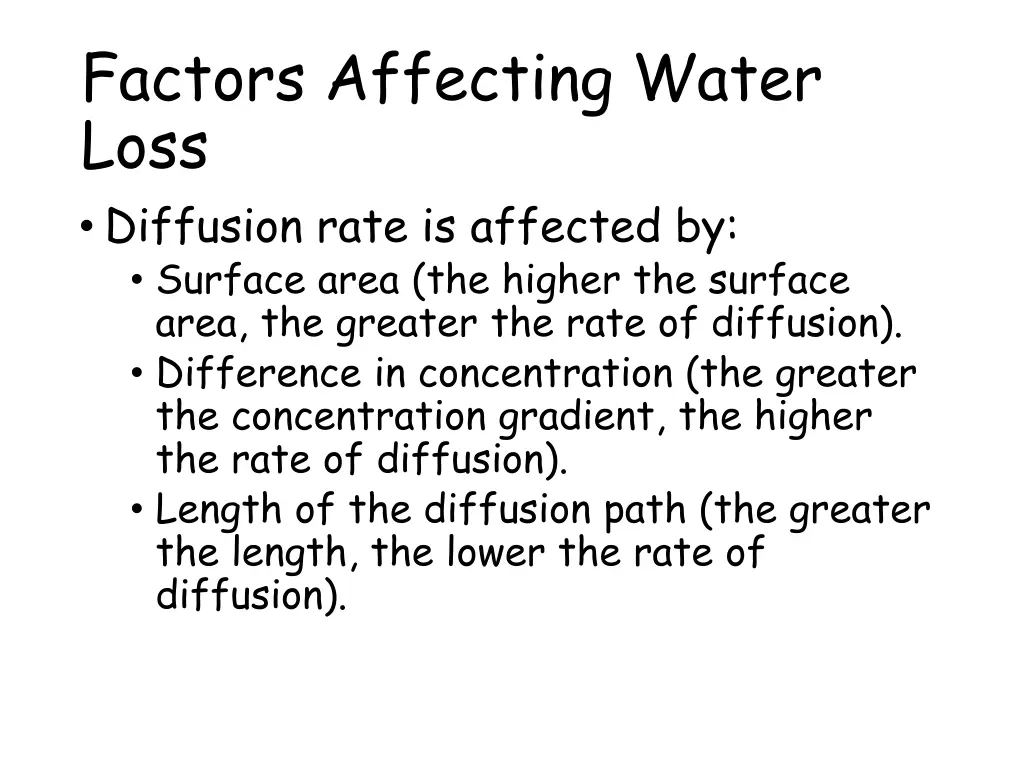 factors affecting water loss diffusion rate