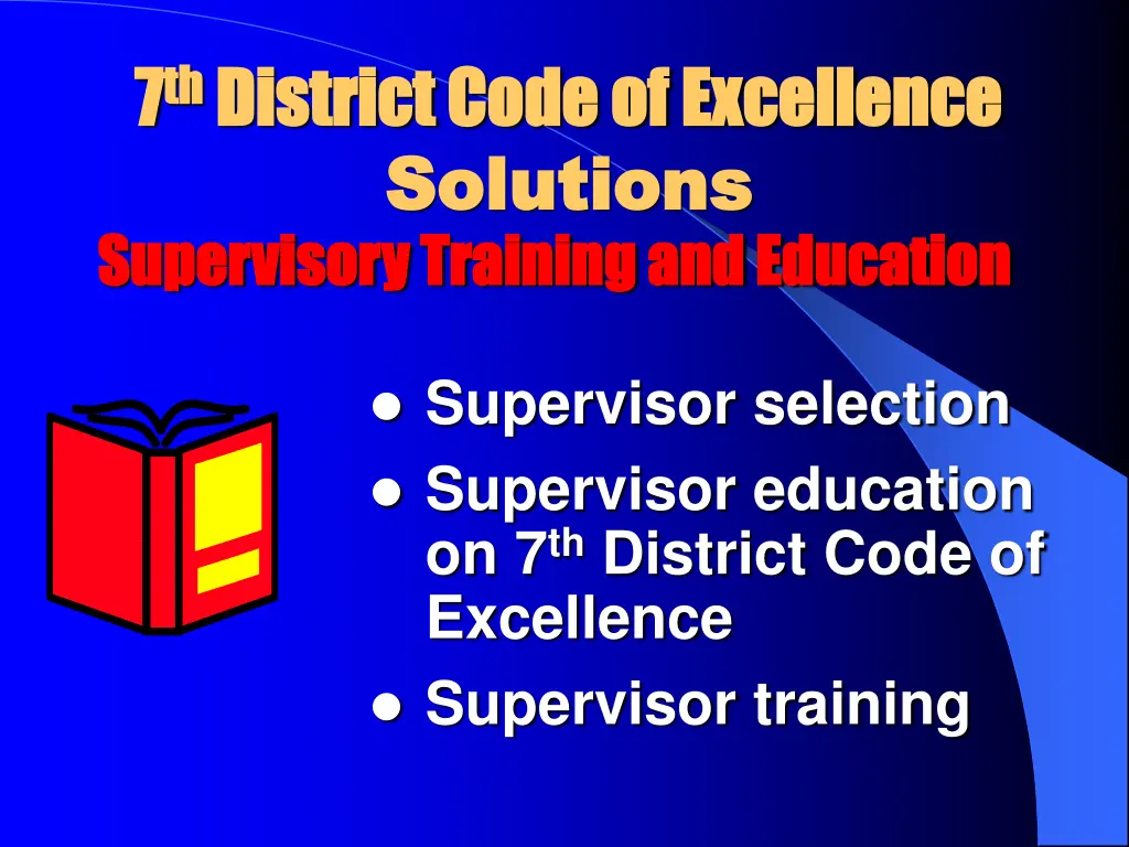 7 7 th th district code of excellence district 11