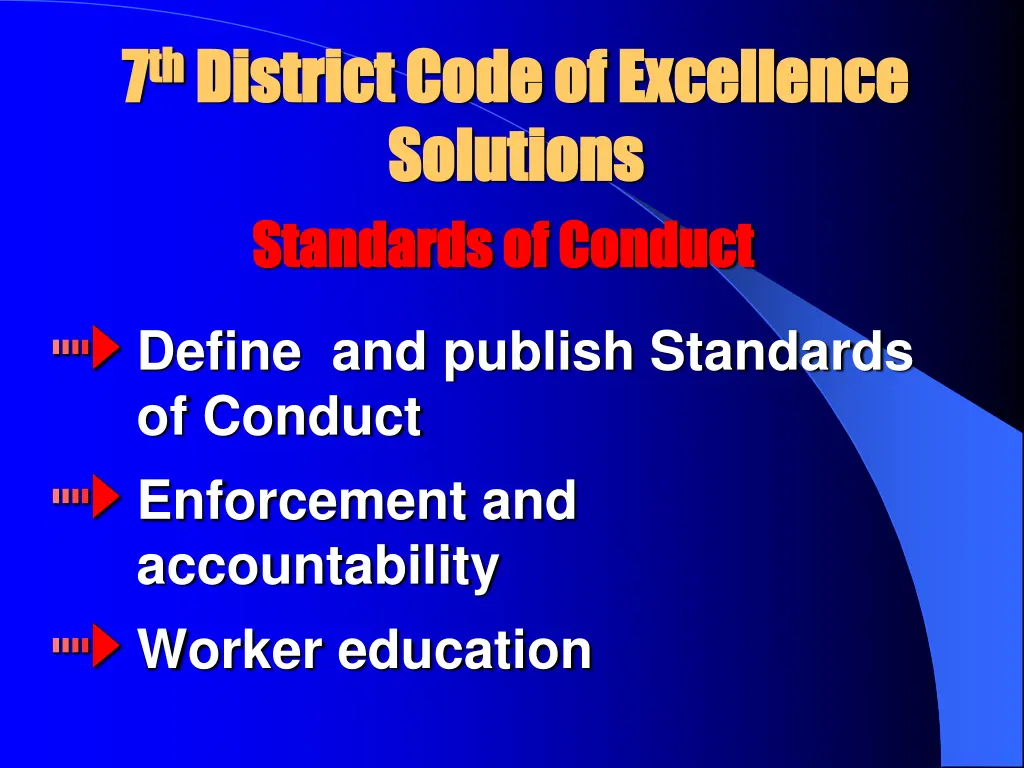 7 7 th th district code of excellence district 9