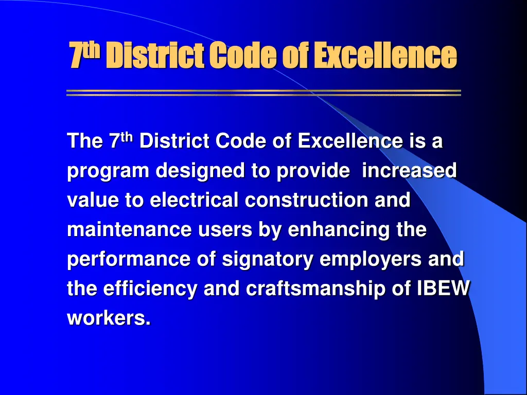 7 7 th th district code of excellence district