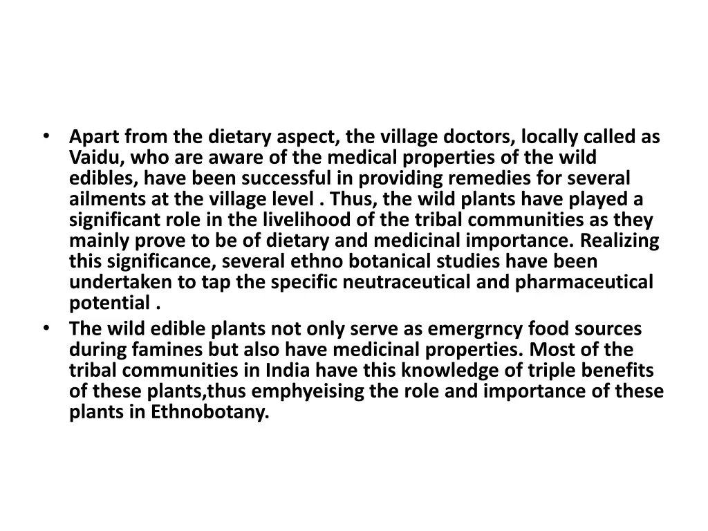 apart from the dietary aspect the village doctors