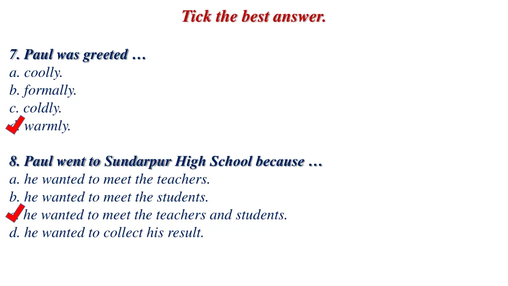 tick the best answer 3