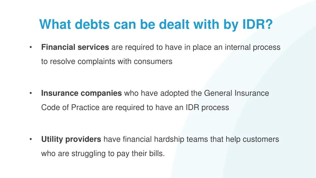 what debts can be dealt with by idr