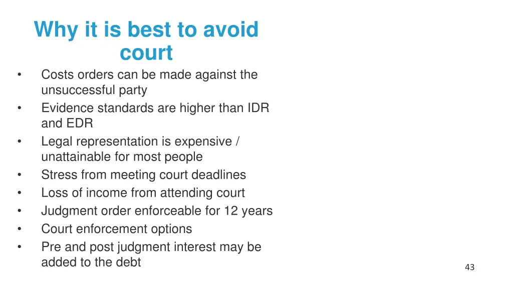 why it is best to avoid court