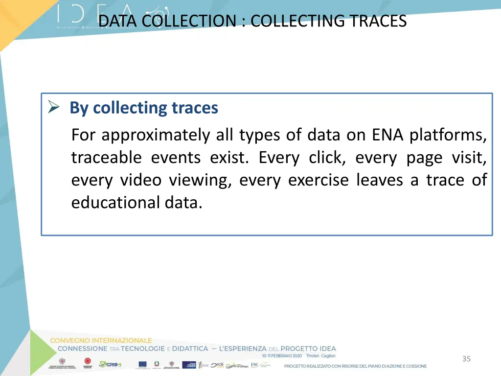 data collection collecting traces