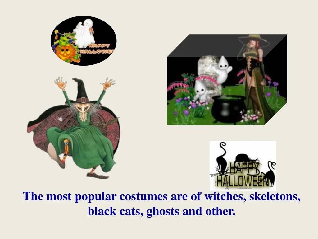 the most popular costumes are of witches