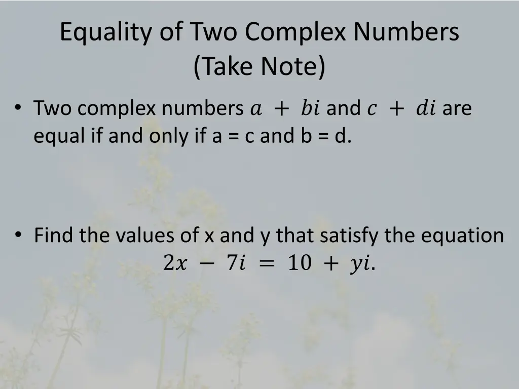 equality of two complex numbers take note