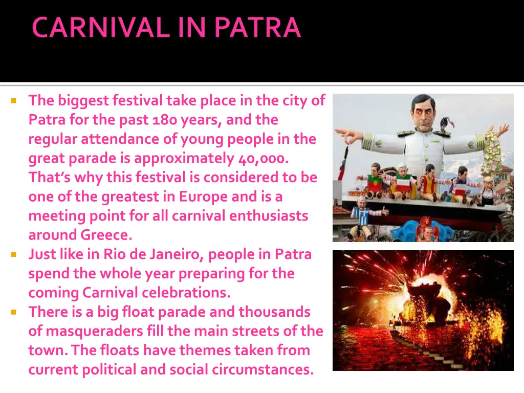 the biggest festival take place in the city