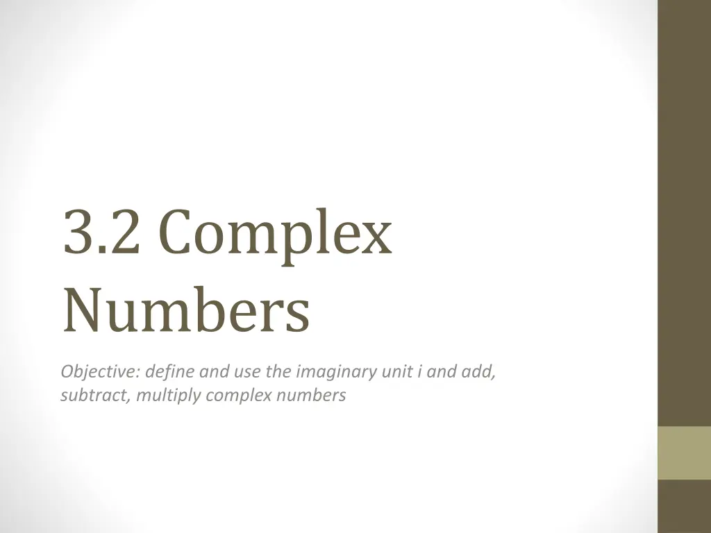 3 2 complex numbers