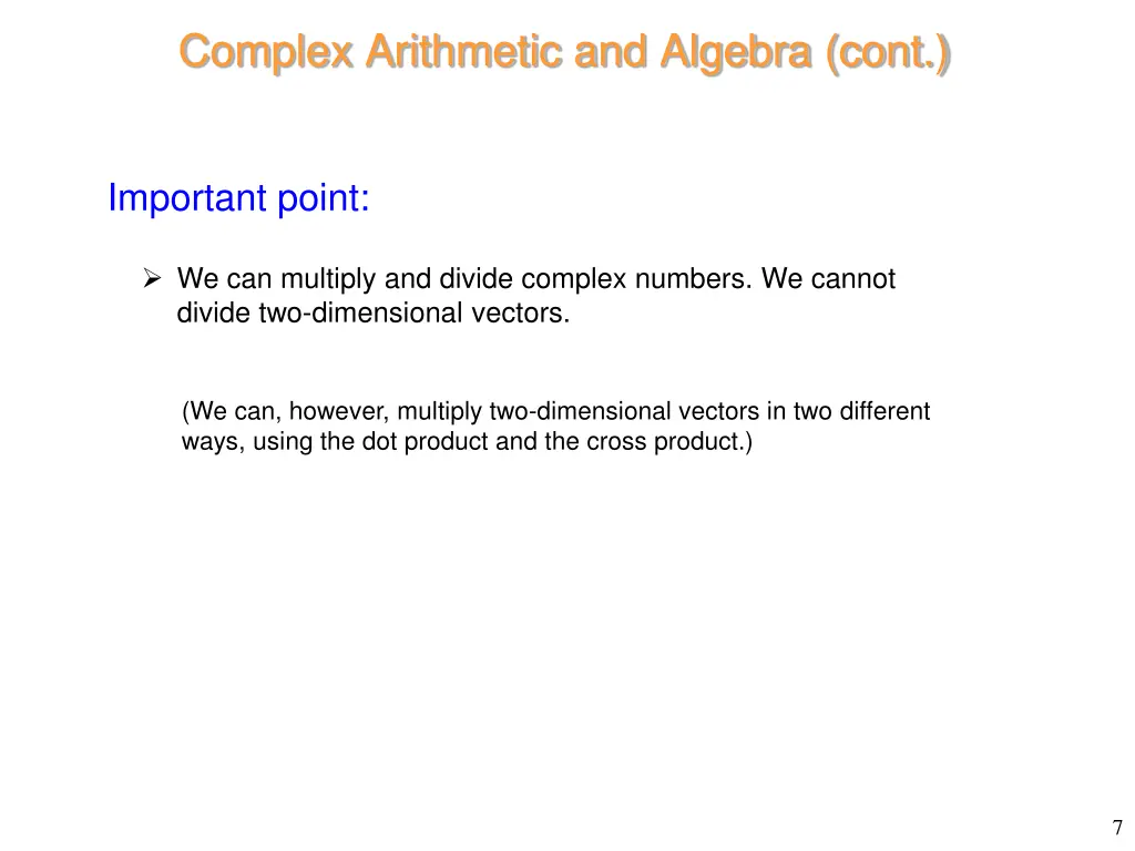 complex arithmetic and algebra cont 2