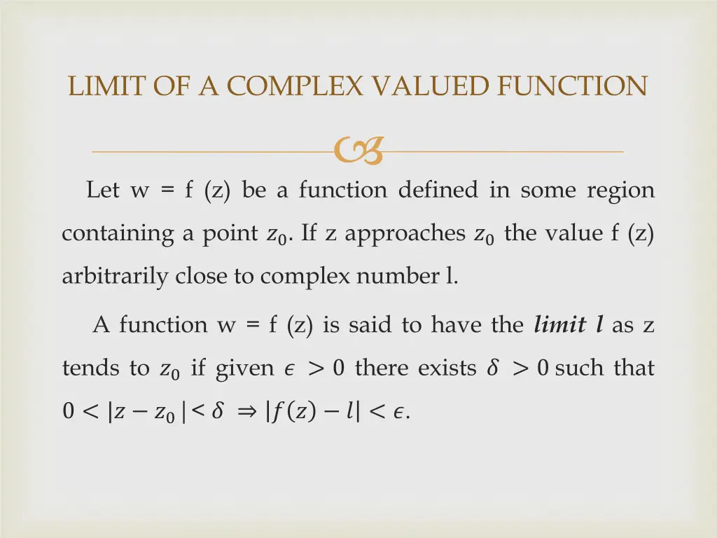 limit of a complex valued function