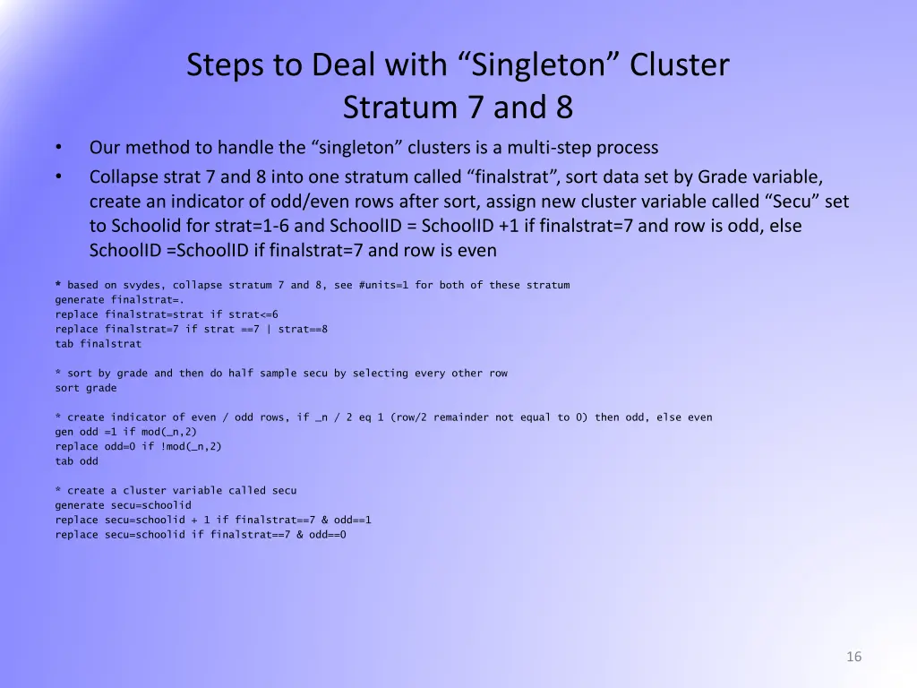 steps to deal with singleton cluster stratum