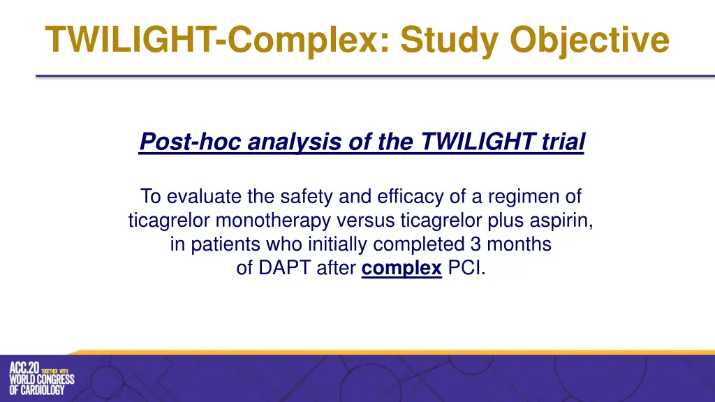 twilight complex study objective