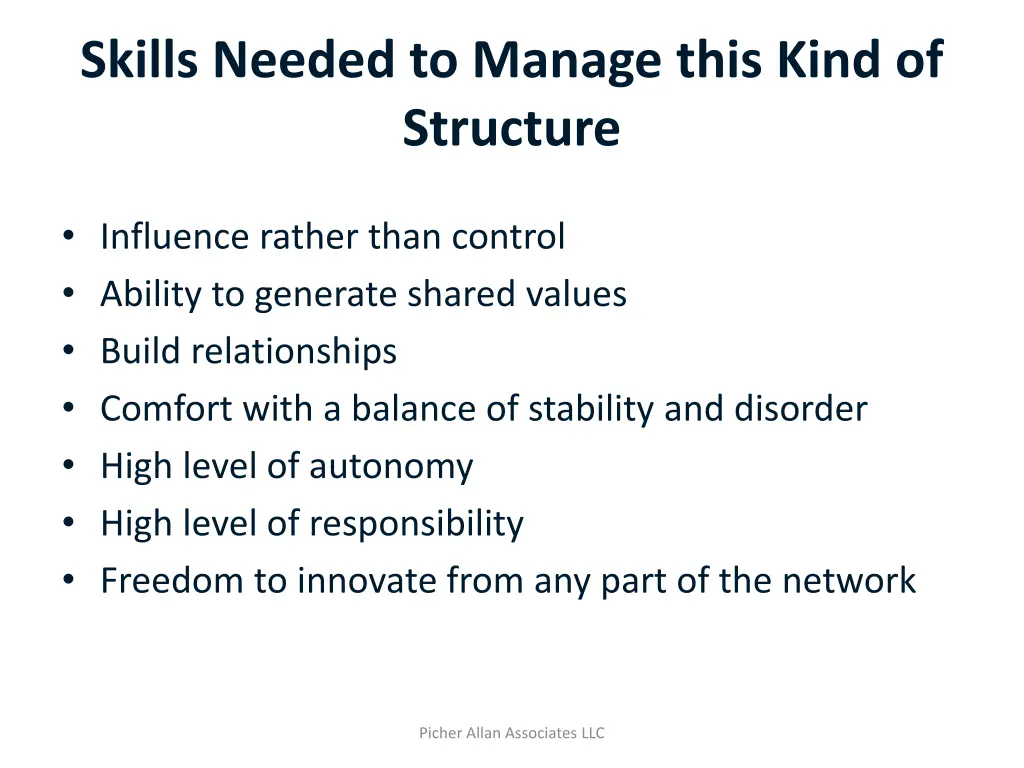 skills needed to manage this kind of structure