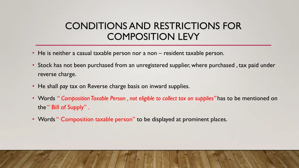 conditions and restrictions for composition levy