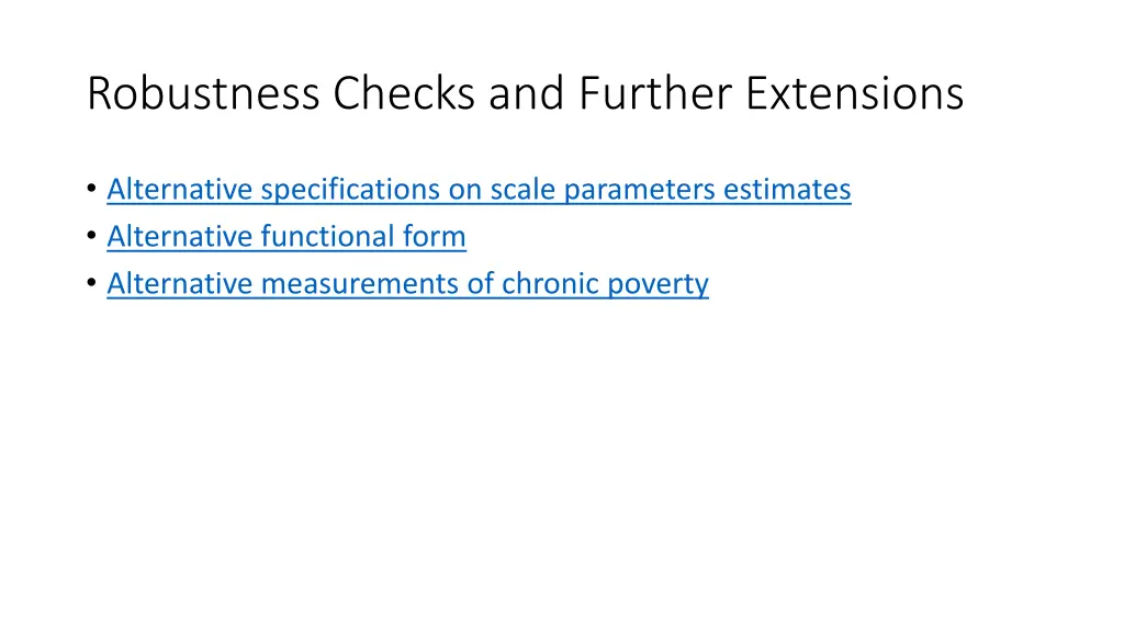 robustness checks and further extensions