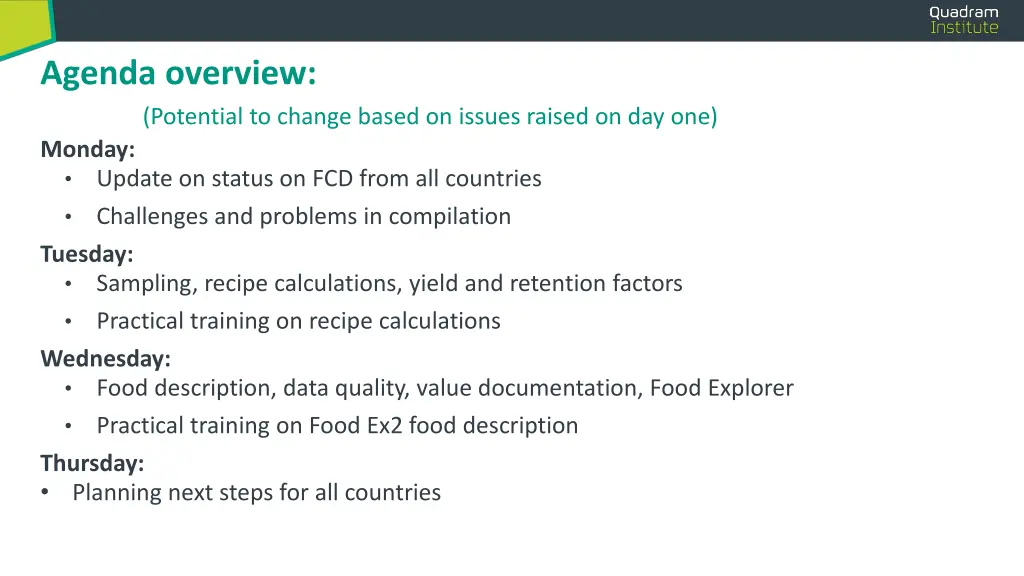 agenda overview potential to change based