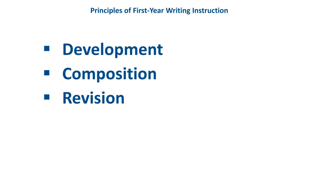 principles of first year writing instruction 1