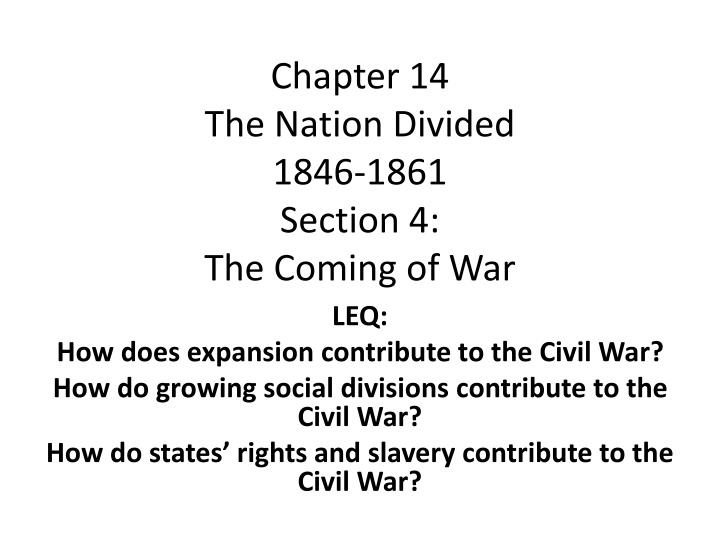 chapter 14 the nation divided 1846 1861 section