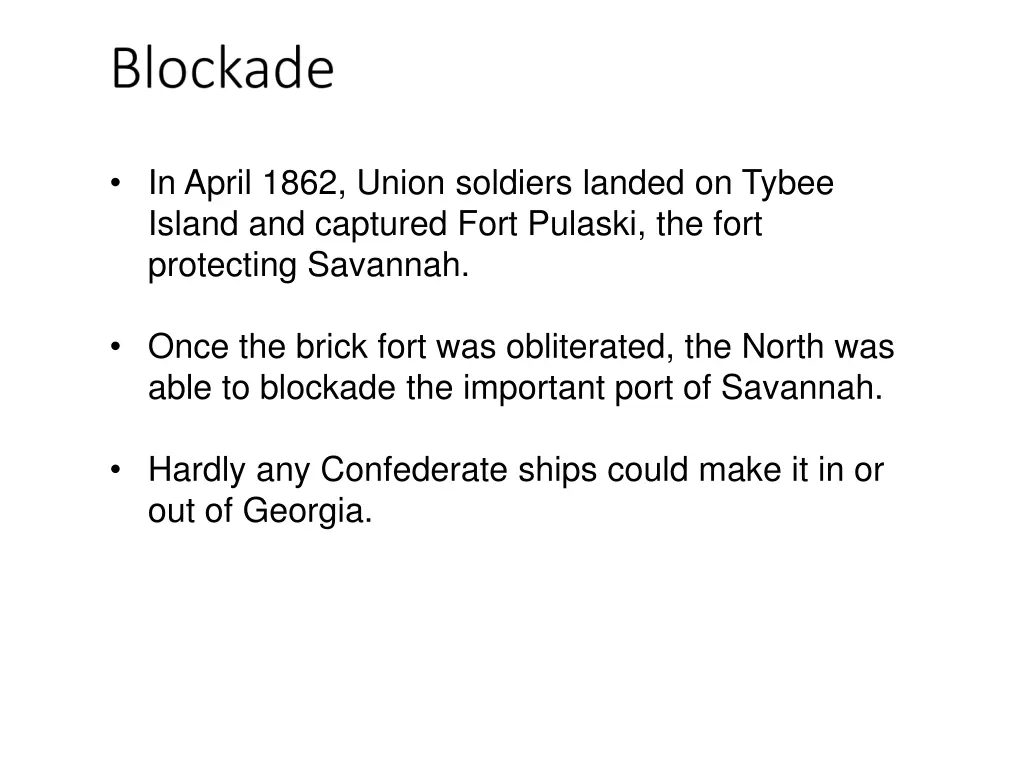 in april 1862 union soldiers landed on tybee