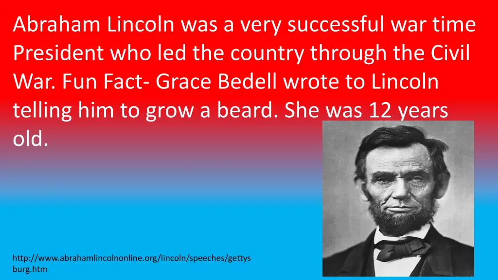 abraham lincoln was a very successful war time