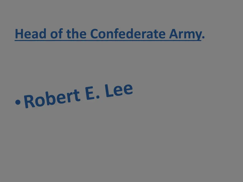 head of the confederate army