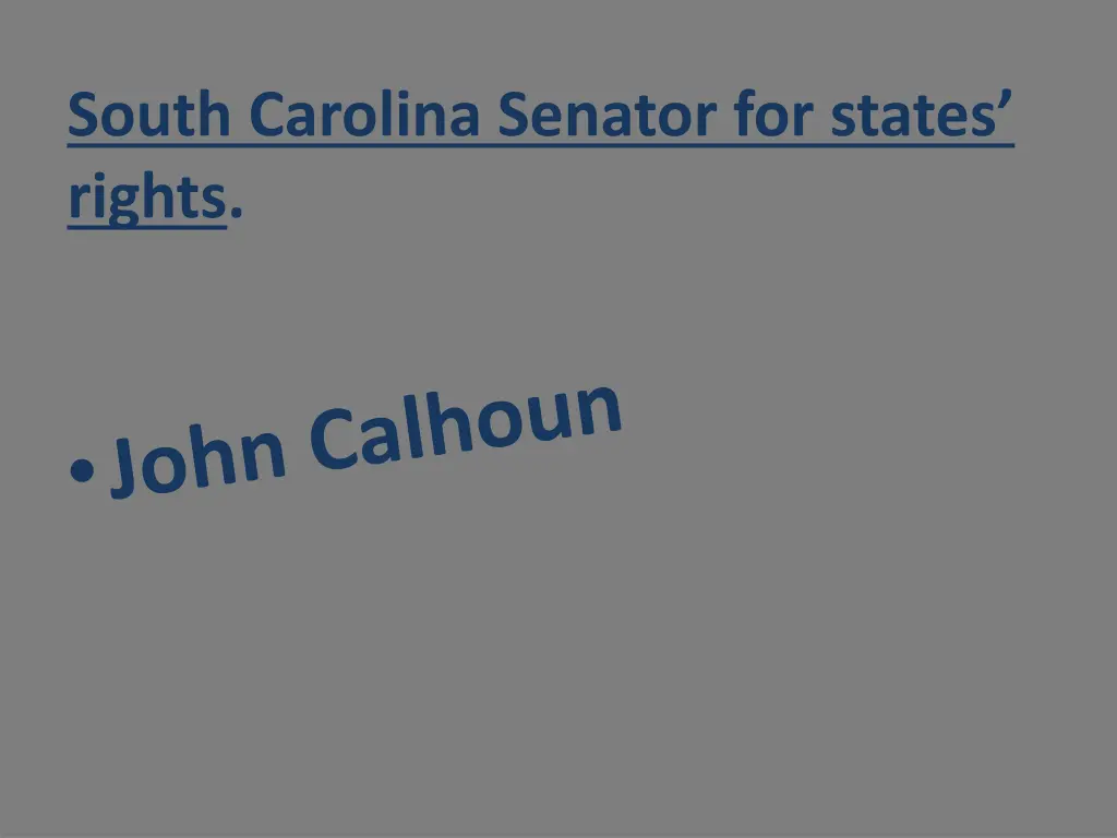 south carolina senator for states rights