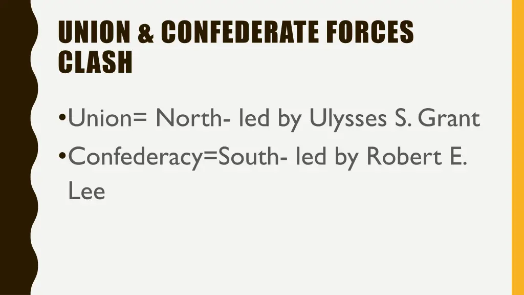 union confederate forces clash