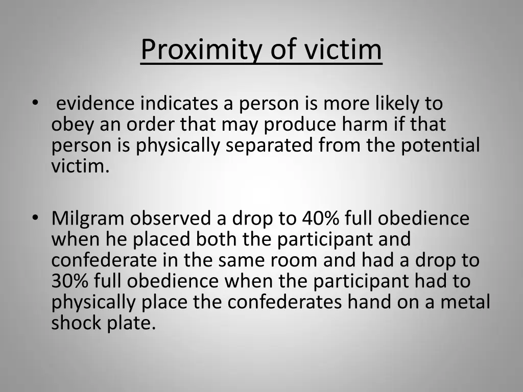 proximity of victim