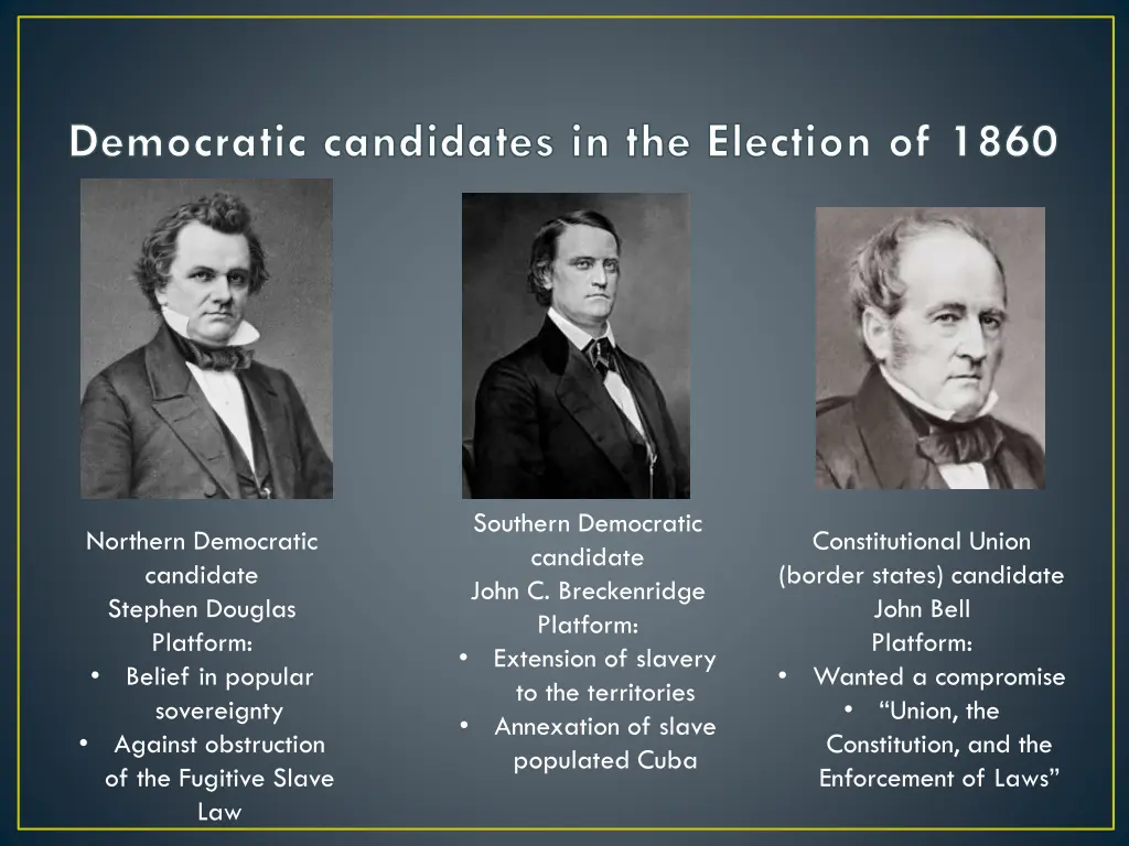 democratic candidates in the election of 1860