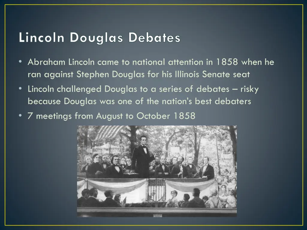 lincoln douglas debates