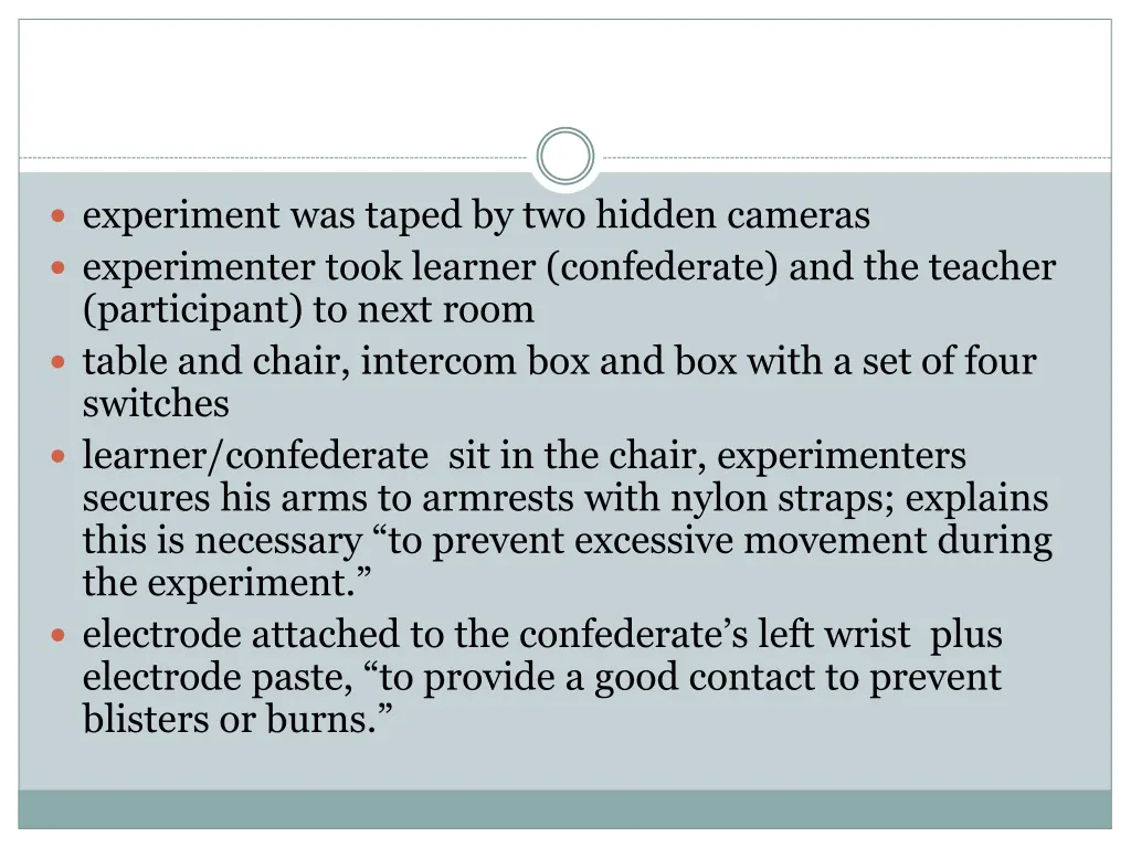 experiment was taped by two hidden cameras